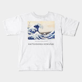 The Great Wave at Kanakawa, 1830-1833 Kids T-Shirt